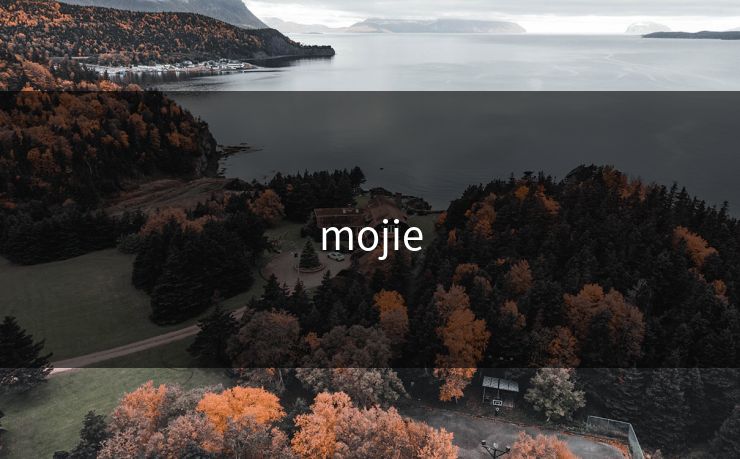 mojie